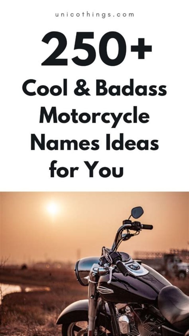 Unparalleled Motorcycle Names For The Masculine Spirit